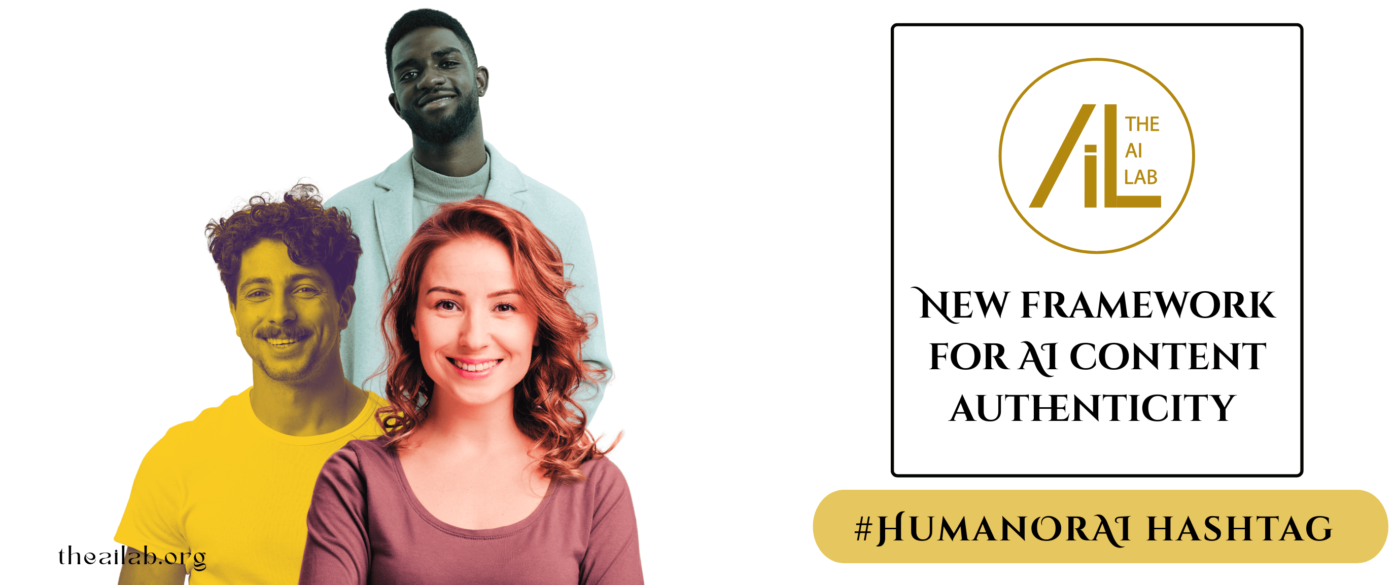 New Framework for AI Content Authenticity, with the #HumanOrAI hashtag, by The AI Lab