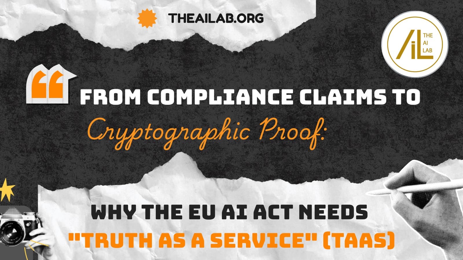 From compliance claims to cryptographic proof: why the EU AI Act needs Truth as a Service