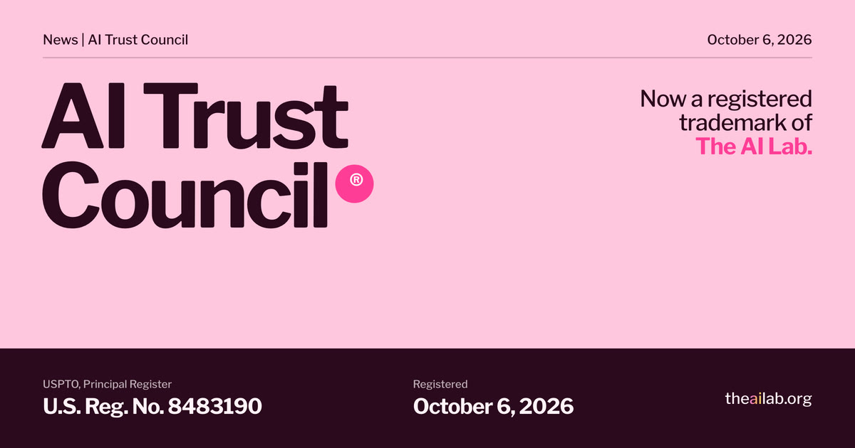 AI Trust Council® Is Now a Registered U.S. Trademark